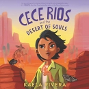 Cece Rios and the desert of souls [Playaway]