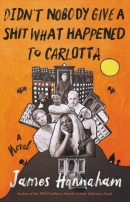 Didn't nobody give a shit what happened to Carlotta
