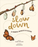 Slow down : 50 mindful moments in nature
