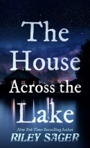 The house across the lake [large print] : a novel