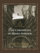 The chronicles of Harris Burdick : fourteen amazing authors tell the tales