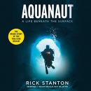 Aquanaut [Playaway] : a life beneath the surface