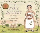 A fine dessert : four centuries, four families, one delicious treat