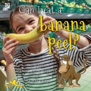 Can I eat a banana peel? : World Book answers your questions about food and eating