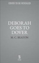 Deborah goes to dover: a novel of regency england
