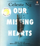 Our missing hearts [CD book] : a novel