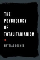 The psychology of totalitarianism