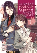 The savior's book cafe story in another world. Book 1, A book lover's fantasy