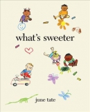 What's sweeter