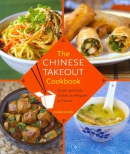 The Chinese takeout cookbook : quick and easy dishes to prepare at home