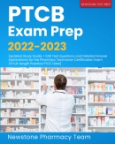 PTCB exam prep 2022-2023 : updated study guide + 540 test question and detailed answer explanations for the pharmacy technician certification exam (6 full-length practice PTCE tests).