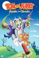 Tom and Jerry [DVD]. Hijinks and shrieks