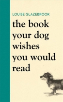 The book your dog wishes you would read