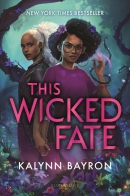 This wicked fate