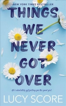 Things we never got over