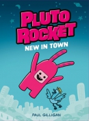 Pluto rocket. Book 1, New in town