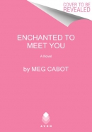 Enchanted to meet you: a witches of west harbor novel