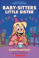 Baby-sitters little sister. Book 6, Karen's birthday