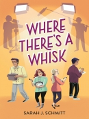 Where There; s a Whisk