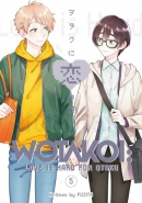 Wotakoi : love is hard for otaku. Book 5, Hard mode is for lovers