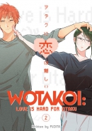 Wotakoi : love is hard for otaku. Book 2, Nothing ventured, no xp gained