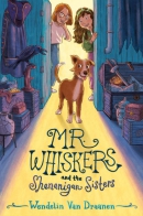 Mr. whiskers and the shenanigan sisters