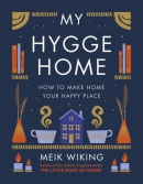My hygge home : how to make home your happy place