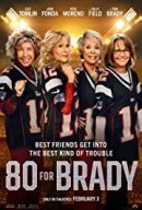 80 for Brady [DVD]
