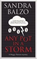 Any pot in a storm