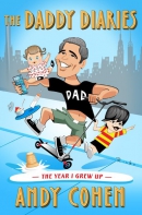 The daddy diaries : the year I grew up