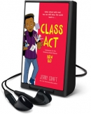 New kid. Book 2, Class act [Playaway]
