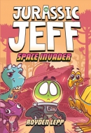 Jurassic Jeff. Book 1, Space invader