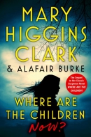 Where are the children now? [large print]