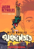 Miles Morales Suspended: A Spider-Man Novel