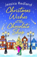 Christmas wishes at the chocolate shop [large print]
