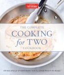 The complete cooking for two cookbook : 650 recipes for everything you'll ever want to make