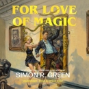 For love of magic [CD book]