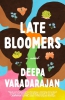 Late Bloomers : A Novel 