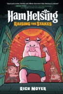 Ham Helsing. Book 3, Raising the stakes