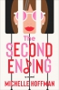 The Second Ending : A Novel 