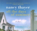 All the days of summer [CD book] : a novel
