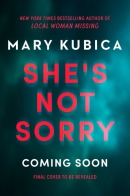 She's Not Sorry: A Psychological Thriller (Original)