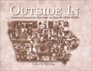 Outside in : African-American history in Iowa, 1838-2000