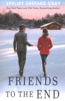 Friends to the end [large print]