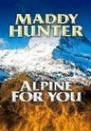 Alpine for you [large print]