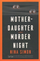 Mother-daughter murder night : a novel