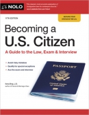Becoming a U.S. citizen : a guide to the law, exam, & interview