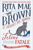 Feline fatale: a mrs. murphy mystery