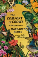 The comfort of crows : a backyard year