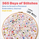 365 days of stitches : how to create a personal embroidery journal